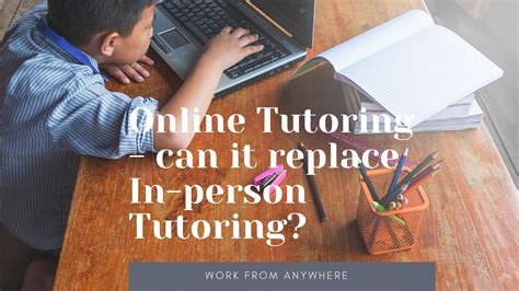 Online Tutoring Can It Replace In Person Tutoring Chalk And Talk