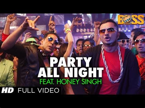 Party All Night Song Lyrics Yo Yo Honey Singh Boss