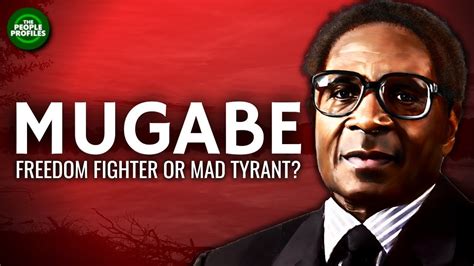 Robert Mugabe Freedom Fighter Or Mad Tyrant Of Zimbabwe Documentary Freedom Fighters