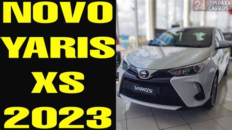Visita RÁpida Novo Toyota Yaris Xs 2023 Youtube