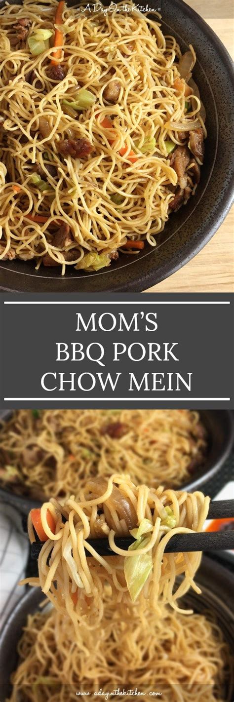 Moms Bbq Pork Chow Mein A Day In The Kitchen In 2023 Bbq Pork Chow