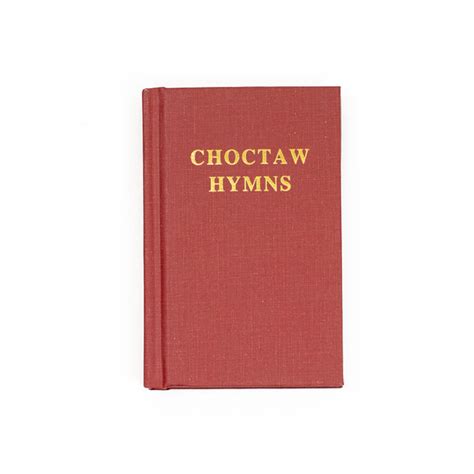 Choctaw Hymns Pocket Edition Hymnal Pocket Edition Choctaw