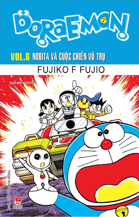 Doraemon Truyện Dài Tập 6 Nobita Và Cuộc Chiến Vũ Trụ Nhà Xuất Bản Kim Đồng