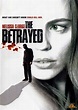 The Betrayed Movie Posters From Movie Poster Shop