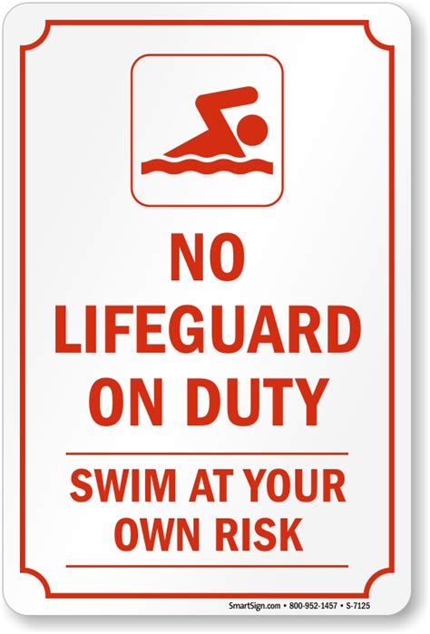 Swim At Your Own Risk No Lifeguard On Duty Sign Sku S 7125