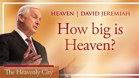 The Heavenly City David Jeremiah Youtube In 2020 Jeremiah 1