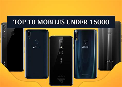 Top 10 Mobile Phones Under 15000 In India Hazelnews