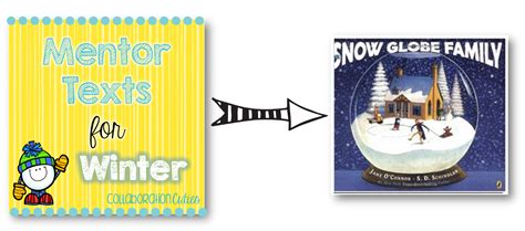 Mentor Texts for Winter! (Collaboration Cuties) | Mentor texts, Mentor ...