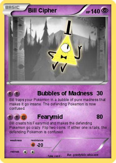 Pokémon Bill Cipher 431 431 Bubbles Of Madness My Pokemon Card
