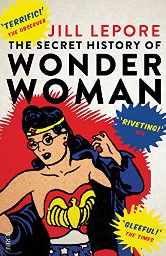 『the Secret History Of Wonder Woman Kindle』｜感想・レビュー 読書メーター