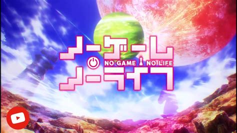 Konomi Suzuki This Game No Game No Life Opening Anime Tv Size Sub Espa Ol Youtube