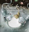 Óscar y los ratones lunares http://www.thuleediciones.com/#/works/%C3 ...