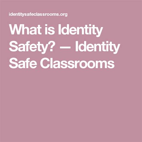 What Is Identity Safety — Identity Safe Classrooms Identity Safety