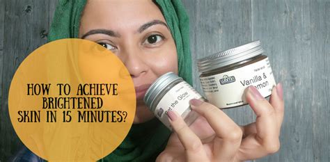 Glowing And Brightened Skin In 15 Minutes For Eid