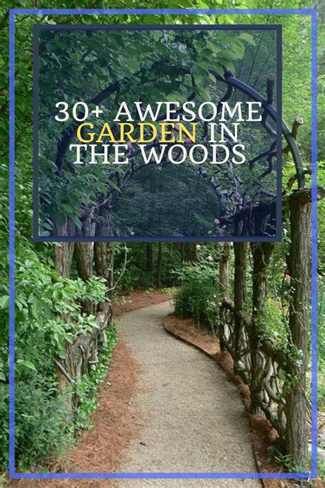 30 Awesome Garden In The Woods That Will Make You Wonder If You See It