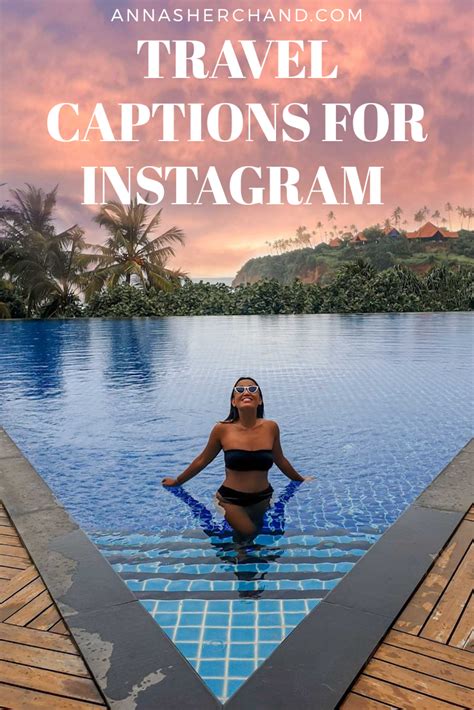 250 Travel Captions For Instagram Anna Sherchand