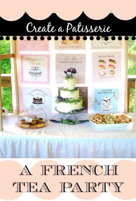 Creating A Patisserie For A Budget Friendly French Tea Party French