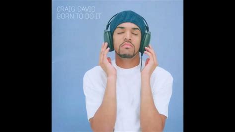 Craig David Rendezvous High Pitched Youtube