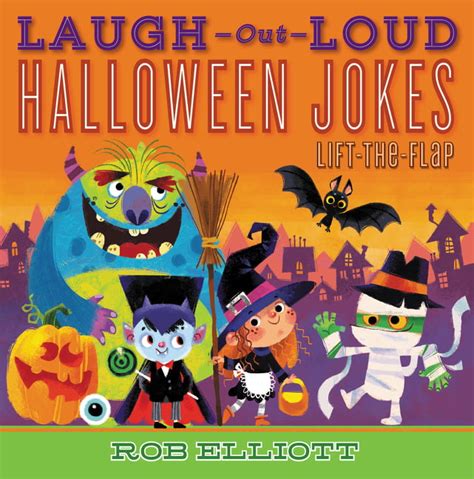 Laugh Out Loud Jokes For Kids Laugh Out Loud Halloween Jokes Lift The