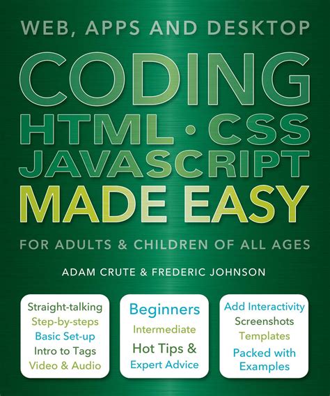 Coding Html Css Javascript Made Easy Book By Adam Crute Frederic