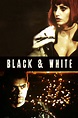 Black & White (1999) | The Poster Database (TPDb)
