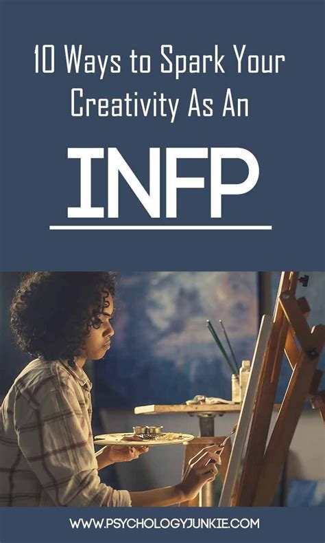 10 Ways To Spark Your Creativity As An Infp Infp Infp Personality
