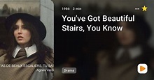 You've Got Beautiful Stairs, You Know - PlayMax