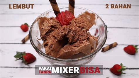 Resep Cara Membuat Es Krim Lembut Paling Mudah 2 Bahan Youtube