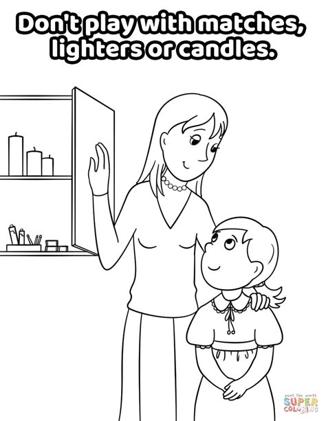 Play fantastic coloring games on ggg! Don't Play with Matches, Lighters or Candles coloring page ...