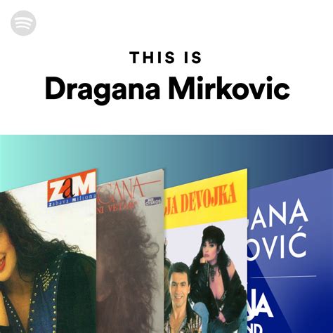 This Is Dragana Mirkovic Spotify Playlist
