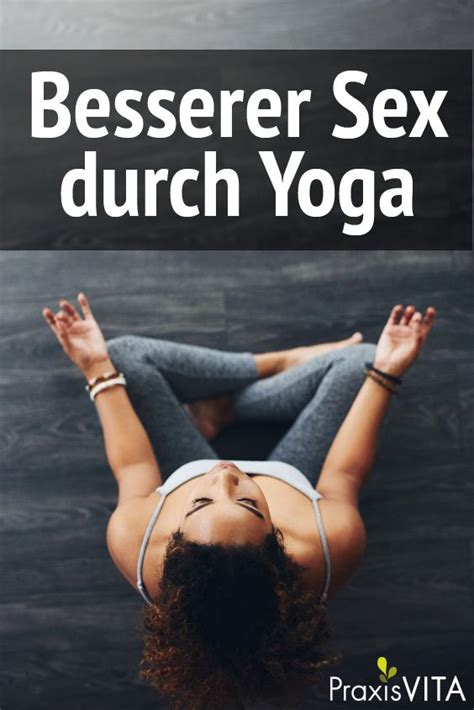 20 Yoga Posen Für Besseren Sex Artofit