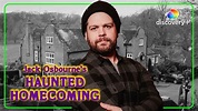 Jack Returns to his Haunted Childhood Home | Jack Osbourne's Haunted ...