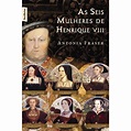 As Seis Mulheres De Henrique Viii (Edição De Bolso) - livrofacil