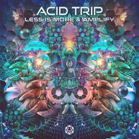 Acid Trip Less Is More Amplify Maharetta Records