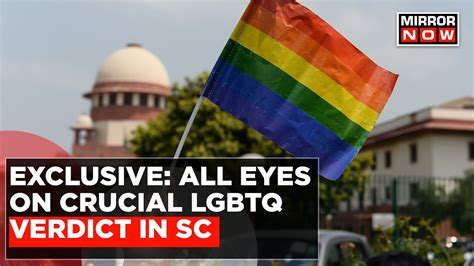 Top Story Verdict On Same Sex Marriage By Supreme Court Today LGBTQ