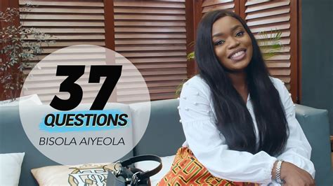 37 Questions With Actress And Singer Bisola Aiyeola Youtube