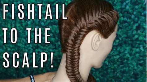 How To Do A Fishtail Braid On The Scalp Youtube