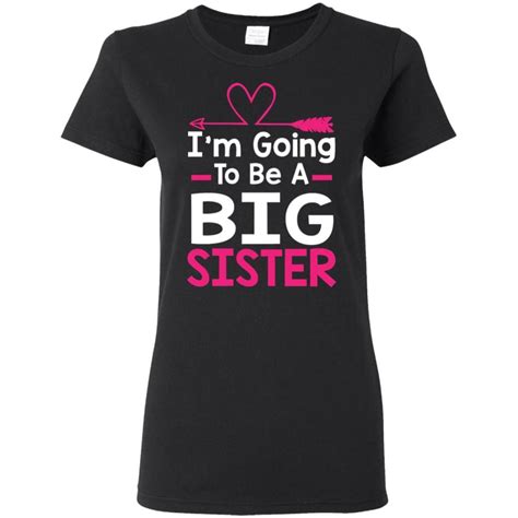 I M Going To Be A Big Sister S T Shirt Pilihax