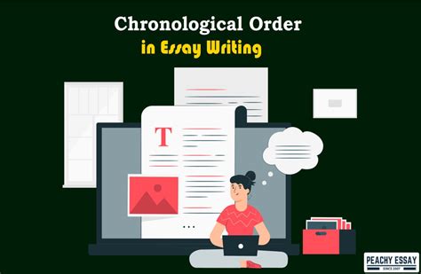 Chronological Order In Essay Writing Useful Tips