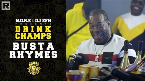 Busta Rhymes On Working With Mariah Carey Janet Jackson His New Album And More Drink Champs