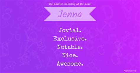 the hidden meaning of the name jenna namious