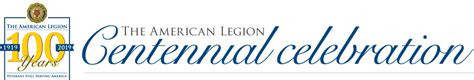 The American Legion Centennial Celebration