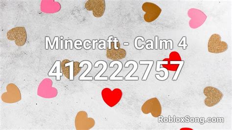 Minecraft Calm 4 Roblox Id Roblox Music Codes