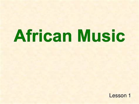 Ppt African Music Powerpoint Presentation Free Download Id2876190