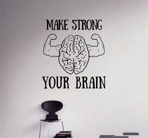 Motivation Quote Make Strong Your Brain Wall Decal Inspiration Etsy