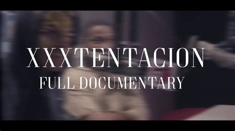 xxxtentacion full documentary trailer youtube