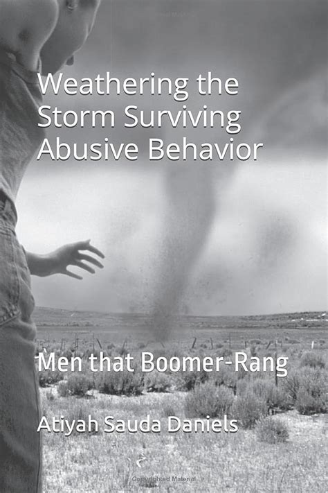 Weathering The Storm Surviving Abusive Behavior Men That