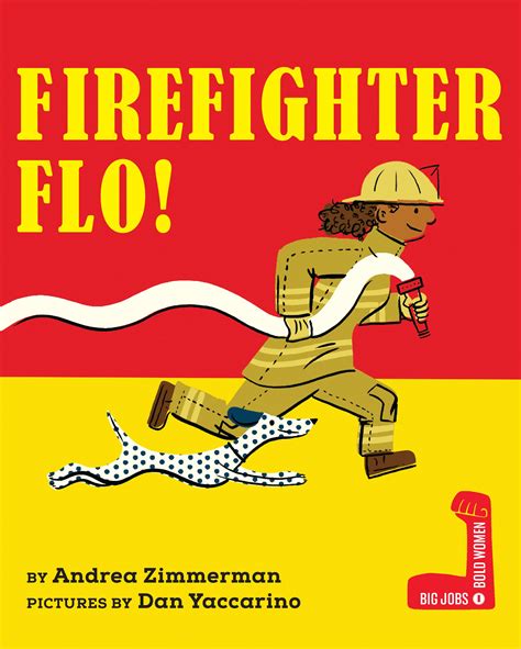Firefighter Flo By Andrea Zimmerman Penguin Books New Zealand