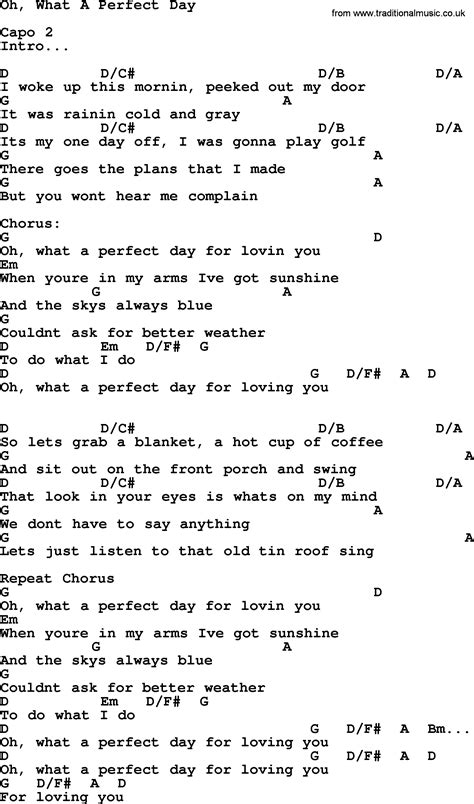 Oh, What A Perfect Day, by George Strait - lyrics and chords