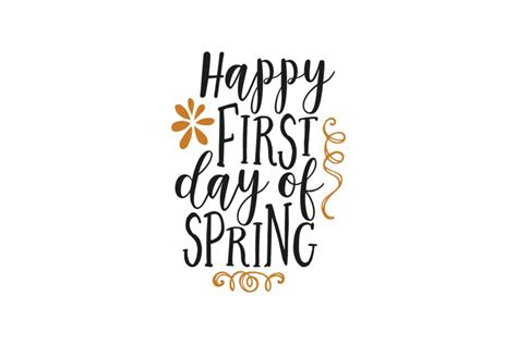 Happy First Day Of Spring